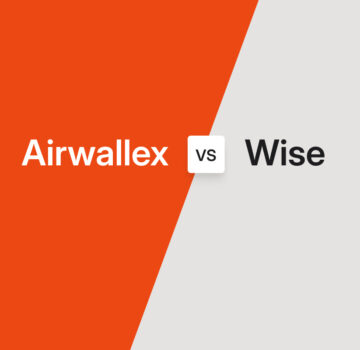 Airwallex vs Wise: Navigating your options for international business banking